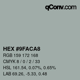 カラーコード: HEX #9FACA8 | qconv.com