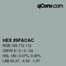 カラーコード: HEX #9FACAC | qconv.com