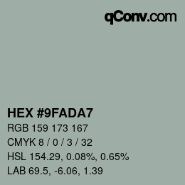 カラーコード: HEX #9FADA7 | qconv.com