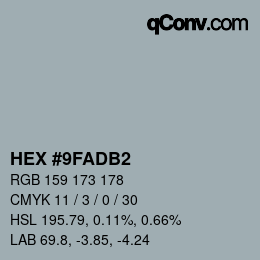 颜色代码: HEX #9FADB2 | qconv.com
