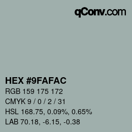 カラーコード: HEX #9FAFAC | qconv.com