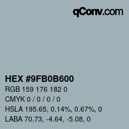 Color code: HEX #9FB0B600 | qconv.com