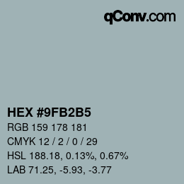 カラーコード: HEX #9FB2B5 | qconv.com