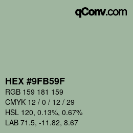カラーコード: HEX #9FB59F | qconv.com