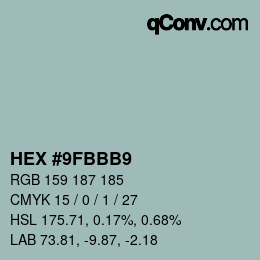 カラーコード: HEX #9FBBB9 | qconv.com