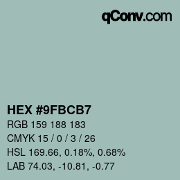 颜色代码: HEX #9FBCB7 | qconv.com