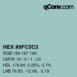 Color code: HEX #9FC5C3 | qconv.com