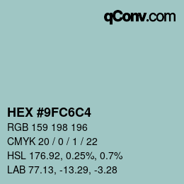 Color code: HEX #9FC6C4 | qconv.com