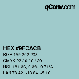 Color code: HEX #9FCACB | qconv.com