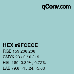 Color code: HEX #9FCECE | qconv.com