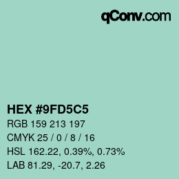 カラーコード: HEX #9FD5C5 | qconv.com