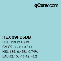 颜色代码: HEX #9FD6DB | qconv.com