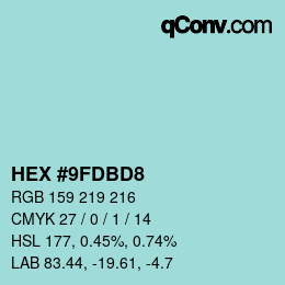 颜色代码: HEX #9FDBD8 | qconv.com