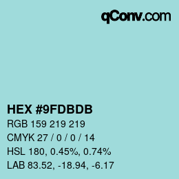 カラーコード: HEX #9FDBDB | qconv.com