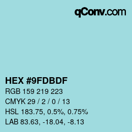 カラーコード: HEX #9FDBDF | qconv.com