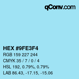 Farbcode: HEX #9FE3F4 | qconv.com