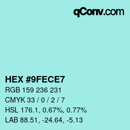 カラーコード: HEX #9FECE7 | qconv.com