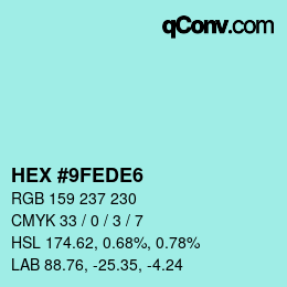 Color code: HEX #9FEDE6 | qconv.com