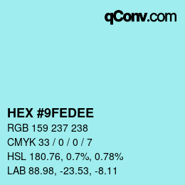 カラーコード: HEX #9FEDEE | qconv.com