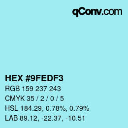カラーコード: HEX #9FEDF3 | qconv.com