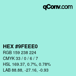 Color code: HEX #9FEEE0 | qconv.com
