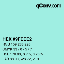 Color code: HEX #9FEEE2 | qconv.com