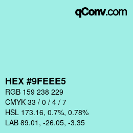 Color code: HEX #9FEEE5 | qconv.com