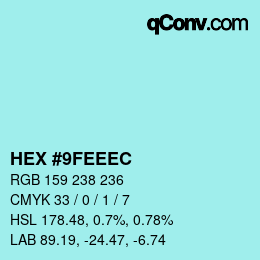 カラーコード: HEX #9FEEEC | qconv.com