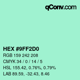 カラーコード: HEX #9FF2D0 | qconv.com