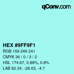 カラーコード: HEX #9FF9F1 | qconv.com