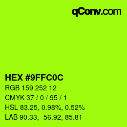 Color code: HEX #9FFC0C | qconv.com