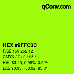 Color code: HEX #9FFC0C | qconv.com