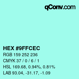 カラーコード: HEX #9FFCEC | qconv.com