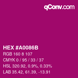 カラーコード: HEX #A0086B | qconv.com