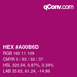 カラーコード: HEX #A00B6D | qconv.com