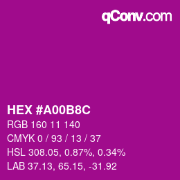 カラーコード: HEX #A00B8C | qconv.com