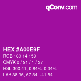 カラーコード: HEX #A00E9F | qconv.com