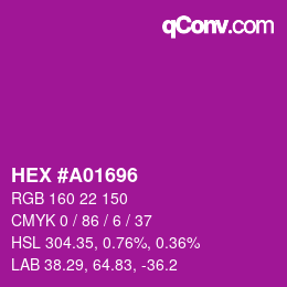 カラーコード: HEX #A01696 | qconv.com