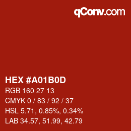 カラーコード: HEX #A01B0D | qconv.com