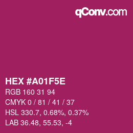 カラーコード: HEX #A01F5E | qconv.com