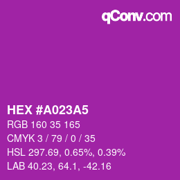 カラーコード: HEX #A023A5 | qconv.com