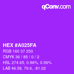 カラーコード: HEX #A025FA | qconv.com