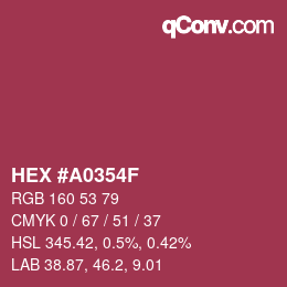 Farbcode: HEX #A0354F | qconv.com