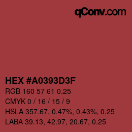 Farbcode: HEX #A0393D3F | qconv.com