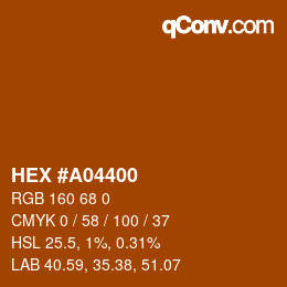 カラーコード: HEX #A04400 | qconv.com