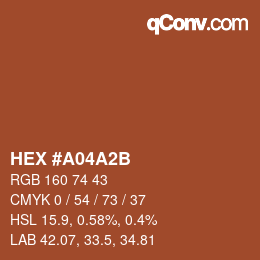 Color code: HEX #A04A2B | qconv.com