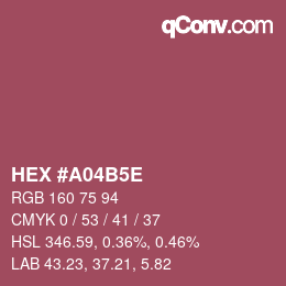 Farbcode: HEX #A04B5E | qconv.com