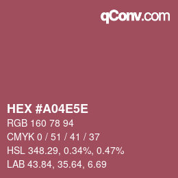 颜色代码: HEX #A04E5E | qconv.com