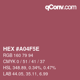 カラーコード: HEX #A04F5E | qconv.com