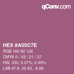 Color code: HEX #A05C7E | qconv.com